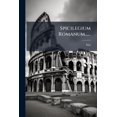 thumbnail image 1 of Spicilegium Romanum...... (Paperback), 1 of 1