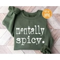 thumbnail image 1 of Spicy Sweatshirt: Quote Trendy Hoodie Sweatshirt All Size S-5XL, 1 of 5
