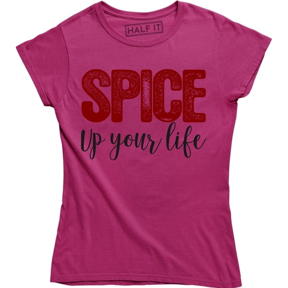 Spicy Up Your Life Hot Wife Birthday Gift for Her Girlfriend Partner T-Shirt