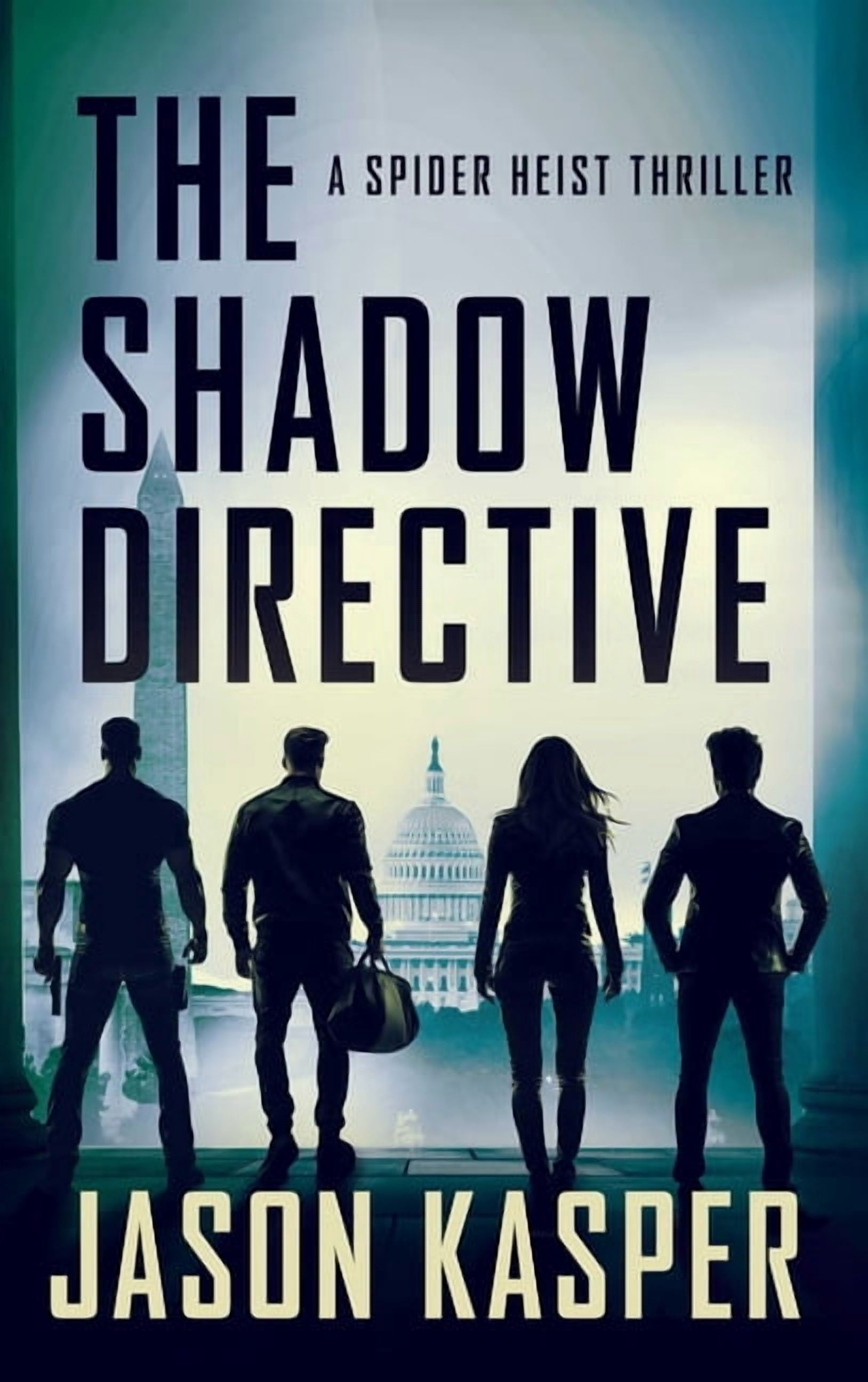 Spider Heist Thrillers The Shadow Directive, Book 7, (Paperback)