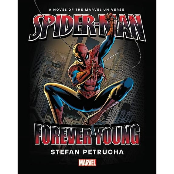 Spider-Man: Forever Young (Hardcover)