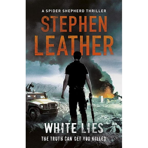 Spider Shepherd: White Lies: The 11th Spider Shepherd Thriller (Paperback)