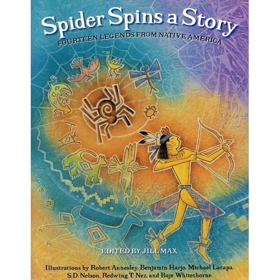 Pre-Owned Spider Spins a Story: Fourteen Legends from Native America (Paperback) 087358936X 9780873589369
