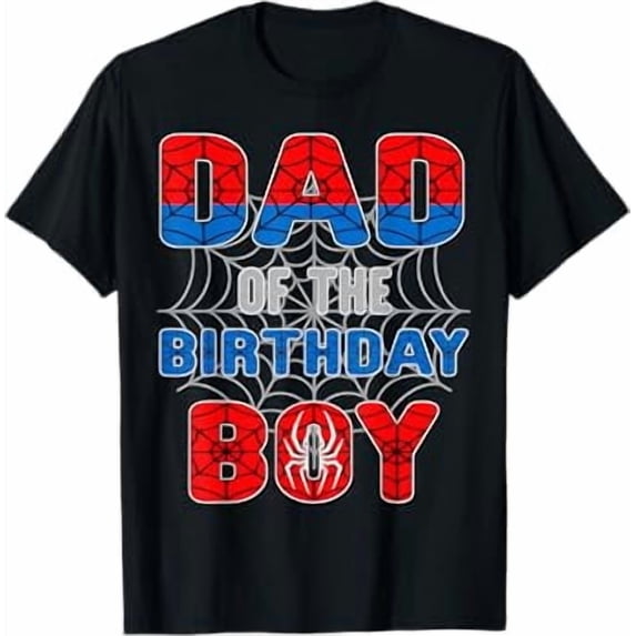 Spider Web Birthday Party Dad Of The Birthday Boy T-Shirt