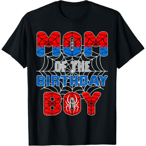 Spider Web Birthday Party Mom Of The Birthday Boy T-Shirt Unisex S-5XL Hot Trending Shirt, Vintage Birthday Gift