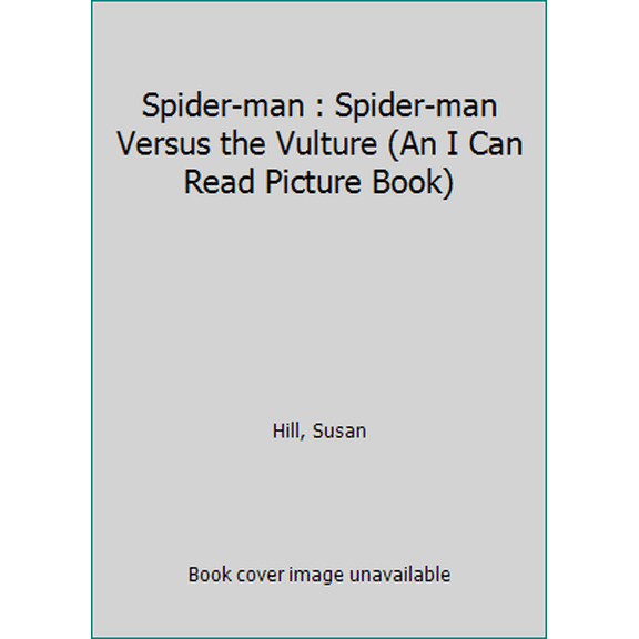 Pre-Owned Spider-man : Spider-man Versus the Vulture (An I Can Read Picture Book) (Hardcover) 1435126521 9781435126527