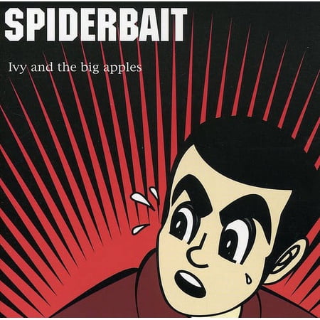 Spiderbait - Ivy & the Big Apples [CD]