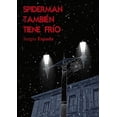 thumbnail image 1 of Spiderman tambin tiene fro (Paperback), 1 of 1