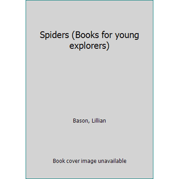 Pre-Owned Spiders (Books for young explorers) (Paperback) 0870441566 9780870441561