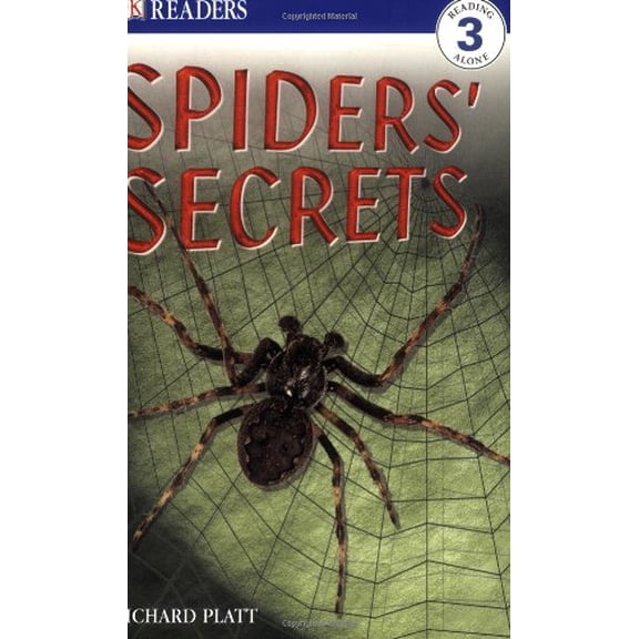 Pre-Owned Spiders' Secrets (DK Readers Level 3) (Paperback) 0789483734 9780789483737