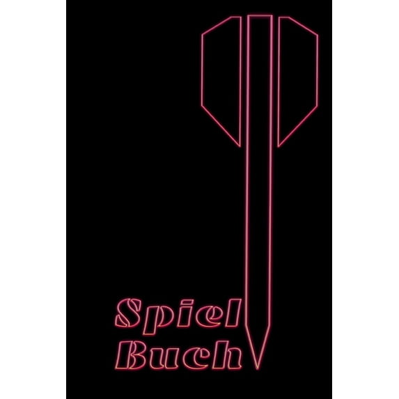 Spiel Buch: Darts Scorebook zum Zählen der Punkte I mit Out Chart I Neon Pfeil (Paperback)