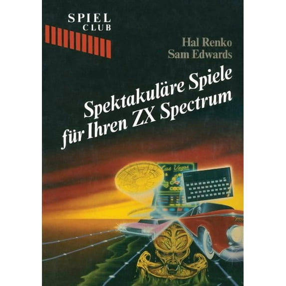 Spiel Club Spektakuläre Spiele Für Ihren ZX Spectrum, (Paperback)