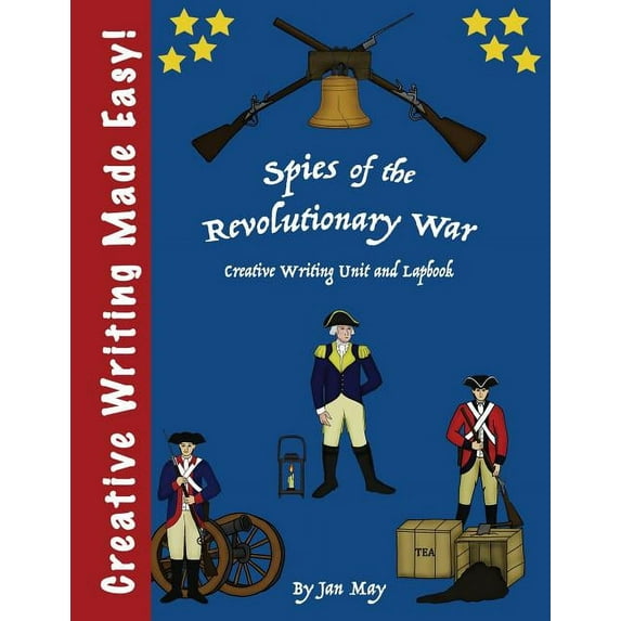 Spies of the Revolutionary War Writing Unit and Lapbook, (Paperback)