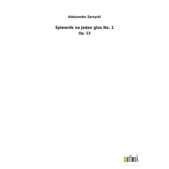 Spiewnik na jeden glos No. 1 (Paperback)