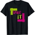 thumbnail image 1 of Spike It - Gaff Tape for Stage Managers, Actors, and Techs T-Shirt, 1 of 4