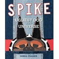 thumbnail image 1 of Pre-Owned Spike: Ugliest Dog in the Universe (Hardcover) 1442414529 9781442414525, 1 of 1