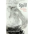 thumbnail image 1 of Spill: Scenes of Black Feminist Fugitivity, (Paperback), 1 of 1