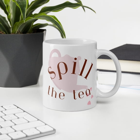 Spill The Tea Mug Minimalist Typography Pink Teacup Design Gossip Quote Coffee Cup Gift Idea Aesthetic Kitchen Decor Ceramic Mug 11oz