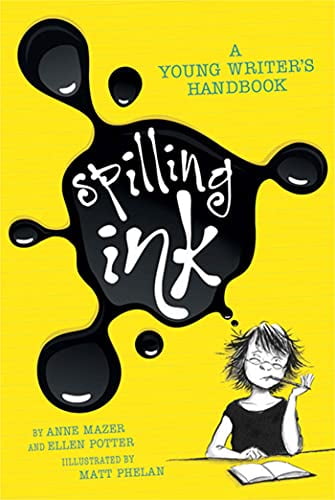Pre-Owned Spilling Ink: A Young Writer's Handbook (Paperback) 159643628X 9781596436282