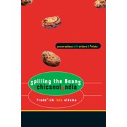 Spilling the Beans in Chicanolandia Conversations with Writers and Artists, Paperback
