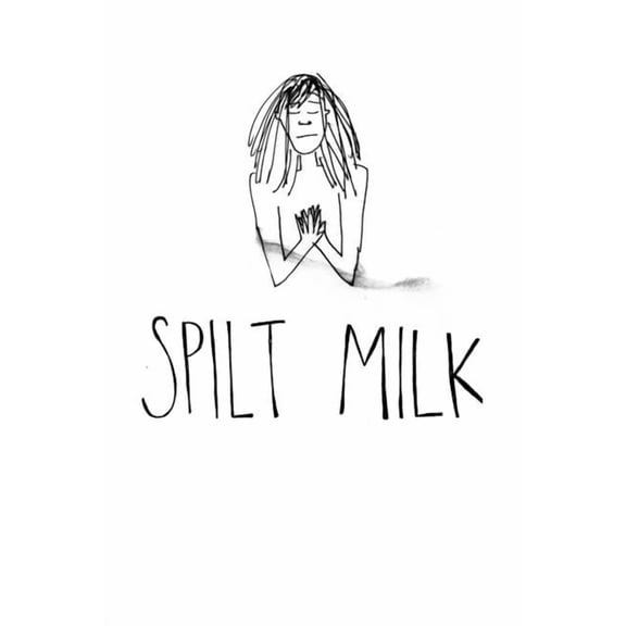 Spilt Milk, (Paperback)