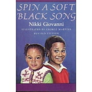 Spin A Soft Black Song (Revised Edition)