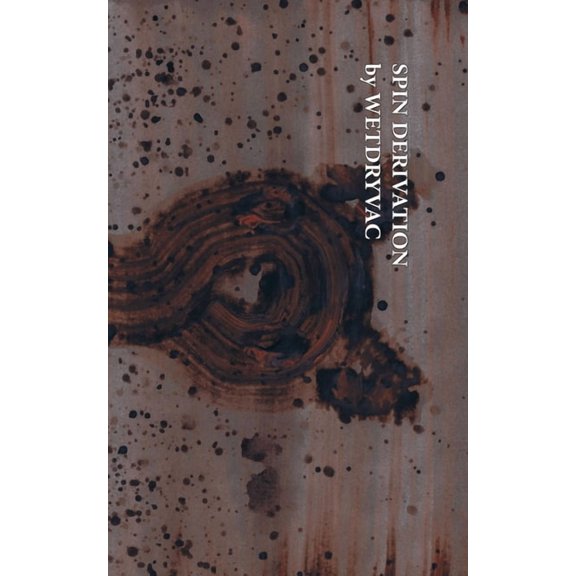 Spin Derivation, (Paperback)