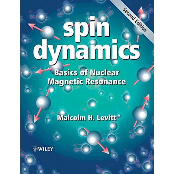 Pre-Owned Spin Dynamics: Basics of Nuclear Magnetic Resonance (Paperback) 0470511176 9780470511176