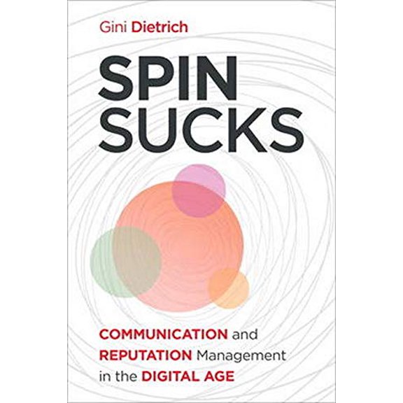 Pre-Owned Spin Sucks: Communication and Reputation Management in the Digital Age (Que Biz-tech), 9780789748867, Paperback, 1