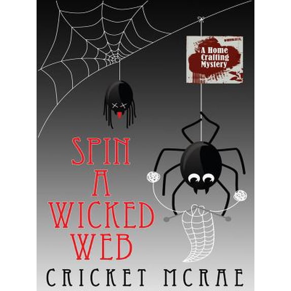 Pre-Owned Spin a Wicked Web (Paperback) 1410417778 9781410417770