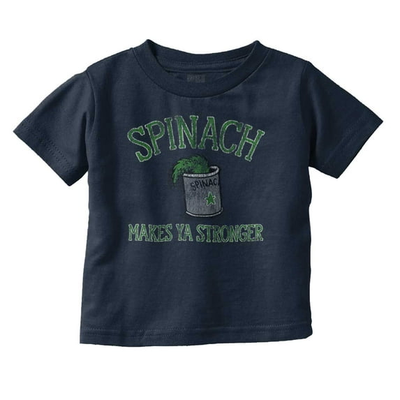 Spinach Makes Ya Stronger Popeye Toddler Boy Girl T Shirt Infant Toddler Brisco Brands 18M
