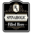 thumbnail image 1 of Spinaholic_RX_Filled_Here_BLACK Aluminum Composite Sign, 8.5"x10", 1 of 10