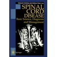 thumbnail image 1 of Spinal Cord Disease: Basic Science, Diagnosis and Management, (Paperback), 1 of 1