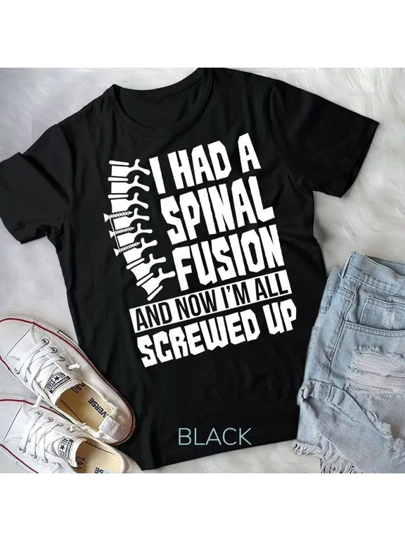 Spinal Fusion All Screwed Up, Spine Surgery Survivor and Gift Themed Unisex T-Shirt