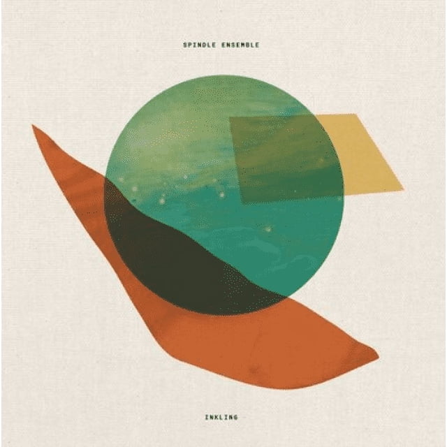 Spindle Spindle Ensemble Spindle Ensemble: Inkling (Vinyl Record) 12
