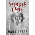 thumbnail image 1 of Pre-Owned Spindle Lane (Paperback 9781627203050) by Mark Reefe, 1 of 1