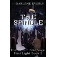 thumbnail image 1 of The Grimm Star Saga: First Light The Spindle, Book 2, (Paperback), 1 of 1