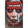 thumbnail image 1 of Spine-Chilling Short Stories Collection Darkest Murmurs: 7 Spine-Chilling Short Stories, Book 3, (Paperback), 1 of 1
