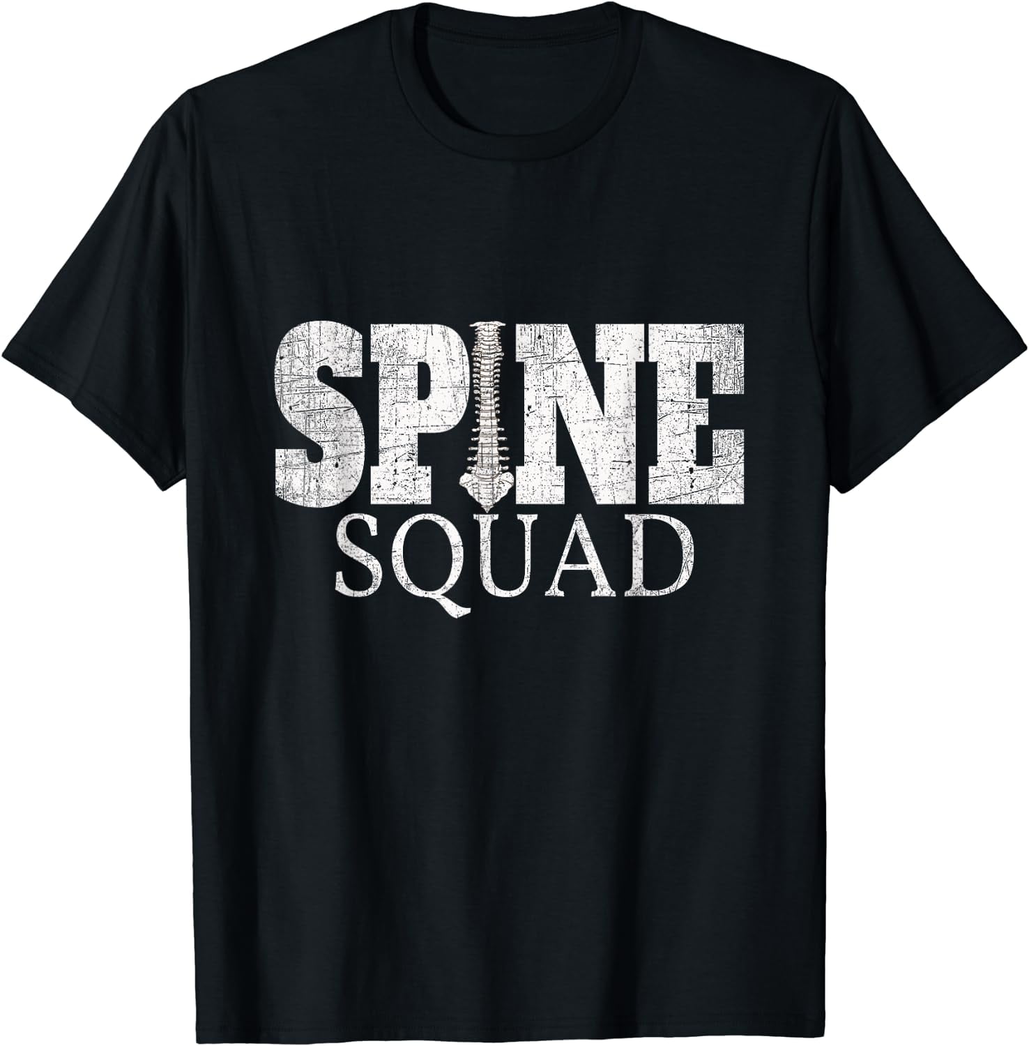 Spine Squad Chiropractor & Orthopedist Funny T-Shirt - Walmart.com