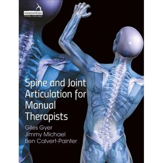 Pre-Owned Spine and Joint Articulation for Manual Therapists (Paperback)