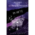 thumbnail image 1 of Spinne und Glühwürmchen: Romantische und emotionale Dystopie: Im Netz, (Paperback), 1 of 1