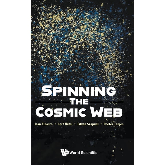 Spinning the Cosmic Web, (Hardcover)