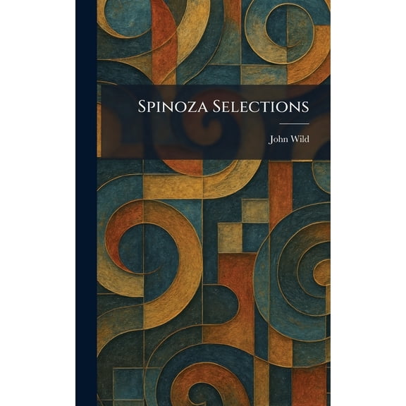 Spinoza Selections, (Hardcover)