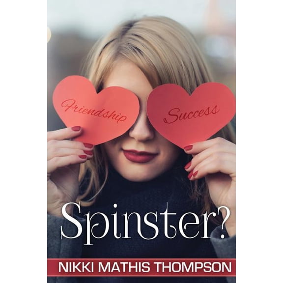 Spinster?