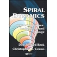 thumbnail image 1 of Pre-Owned Spiral Dynamics: Mastering Values, Leadership and Change (Paperback) 1405133562 9781405133562, 1 of 1