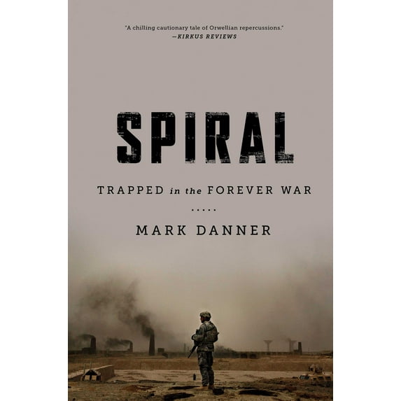 Spiral : Trapped in the Forever War (Hardcover)