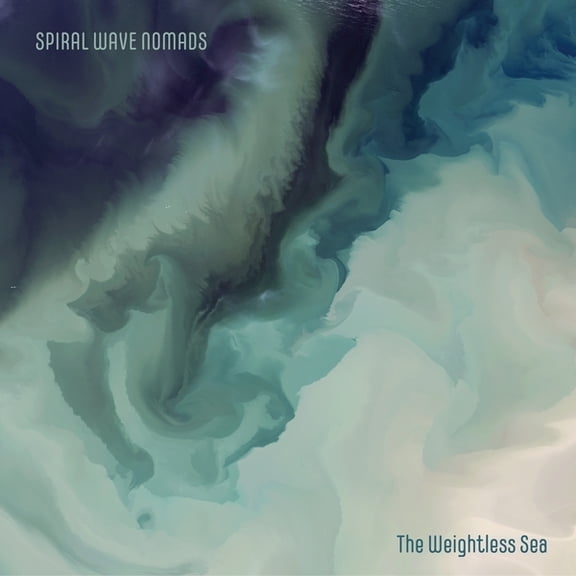 Spiral Wave Nomads - The Weightless Sea - Music & Performance - Vinyl