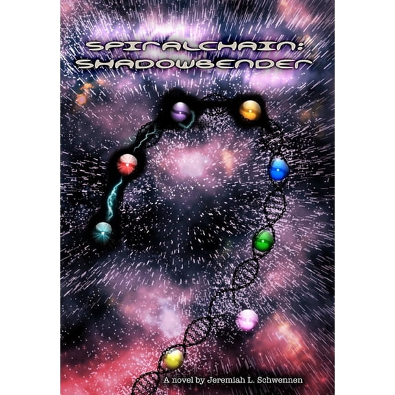 Spiralchain: Shadowbender (Hardcover)