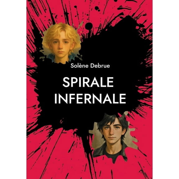 Spirale infernale, (Paperback)