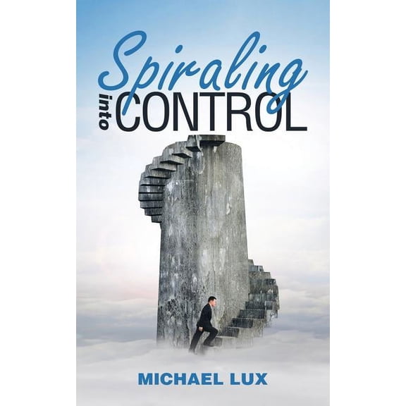 Spiraling into Control (Paperback)